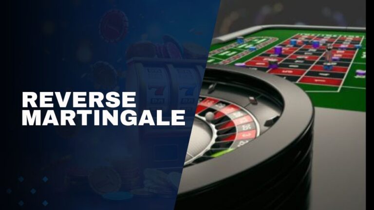 Reverse Martingale System in Casino Gaming